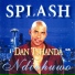Splash feat. Dan Tshanda
