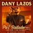 Dany Lazos feat. El Quinto Mayor