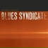 Blues Syndicate (Nothing But The Blues)