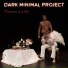 Dark Minimal Project