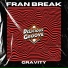 Fran Break