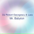 DJ Robert Georgescu, Lara