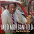 Mud Morganfield