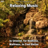 Meditation Music, Relaxing Spa Music, Yoga