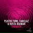 Plastik Funk, Kosta Radman, Vanillaz
