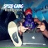SPEED GANG