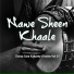 Nawey Sheen Khaale