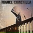 Miguel Chinchilla