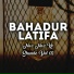 Bahadur Latifa