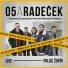 O5 a Radeček feat. Ceremony String Quartet