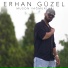 ERHAN GÜZEL
