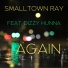 SMALLTOWN RAY feat. Dizzy Hunna