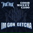 Trick Trick, GoodMoney G100