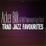 Mr Acker Bilk and His Paramount Jazz Band