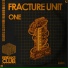 Fracture Unit
