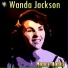 WANDA JACKSON - Rockin' With Wanda 1958-1964