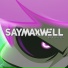 SayMaxWell