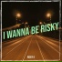 Risky G
