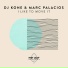 Dj Kone & Marc Palacios