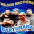 WILSON BROTHERS BAND