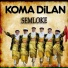 Koma Dilan