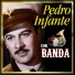 Pedro Infante feat. Banda Machos
