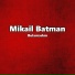Mikail Batman