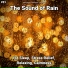 Nature Sounds, Rain Sounds, Yoga Music