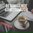 Musik für die Arbeit
