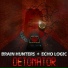 Brain Hunters & Echo Logic
