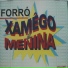 Forró Xamego de Menina
