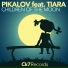 Pikalov feat. Tiara feat. Tiara