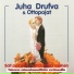 Juha Drufva, Ottopojat