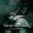 Twisted Mind
