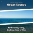 Natural Sounds, Ocean Sounds, Nature Sounds