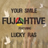 Fujahtive ft. Lucky Ras