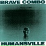 Brave Combo