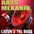 Bass Mekanik