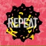 Repeat