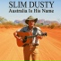 Slim Dusty, The Travelling Country Band