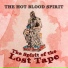 The Hot Blood Spirit
