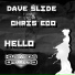 Dave Slide & Chris Eco