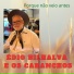 Édio Bilhalva e Os Caranchos