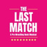 The Last Match: A Pro-Wrestling Rock Musical