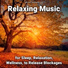 Deep Sleep, Relaxing Music, Yoga