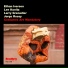 Ethan Iverson & Lee Konitz