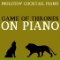 Molotov Cocktail Piano