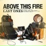 Above This Fire