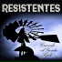RESISTENTES