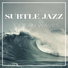 Chilled Jazz Masters, Relaxing Jazz Music